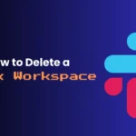 how to delete a slack workspace